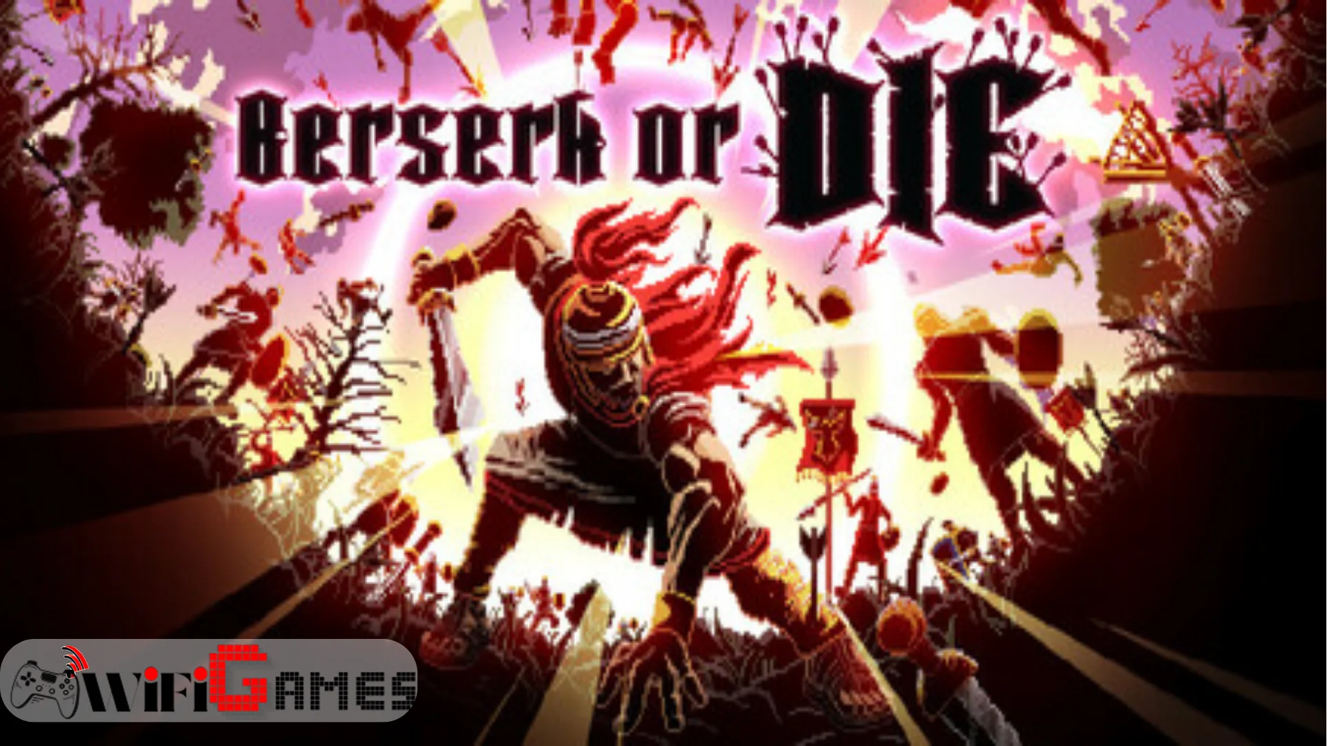 Berserk or Die